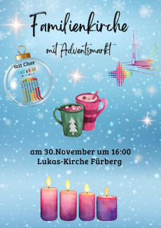 1. Advent in der Lukas-Kirche: Familiengottesdienst und Adventsmarkt